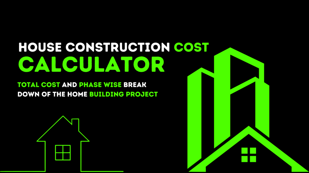 House Construction Cost Calculator | Estimate Home Building Cost